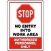 Stop No Entry Into Work Area Sign